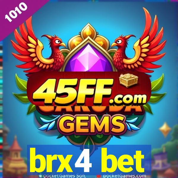 brx4 bet